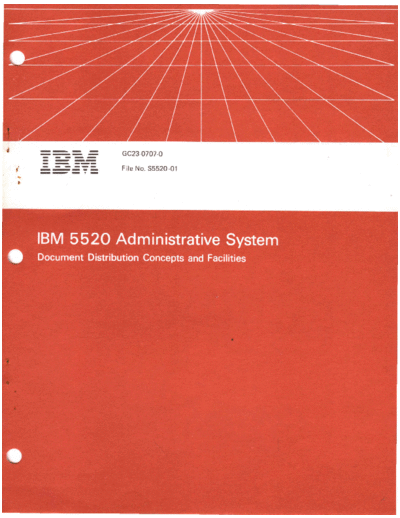 GC23-0707-0_IBM_5520_Administrative_system_Document_Distribution_Concepts_and_Facilities_Nov80