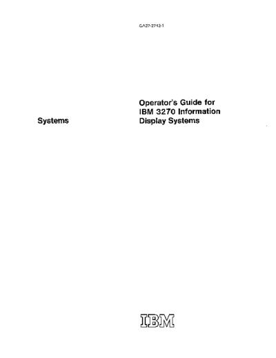 GA27-2742-1_Operators_Guide_for_IBM_3270_Information_DIsplay_Systems_Jul72