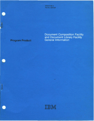 GH20-9158-2_Document_Composition_Facility_and_Document_Library_Facility_General_Information_Sep79
