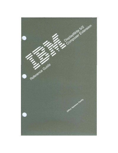 SH21-0433-0_IBM_DisplayWrite_5_2_Composer_Extension_Reference_Guide_Mar89