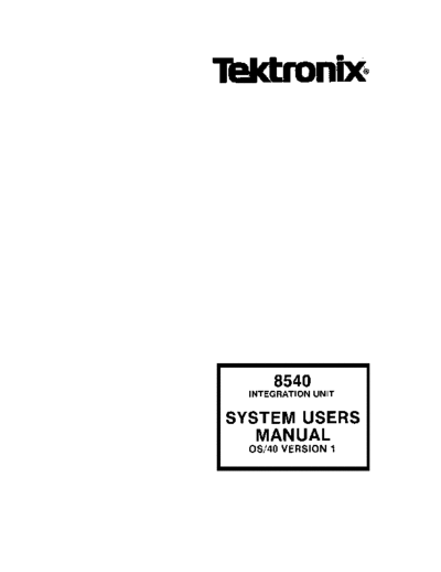 070-3939-00_8540_System_Users_Manual_OS40_Ver_1_Oct83