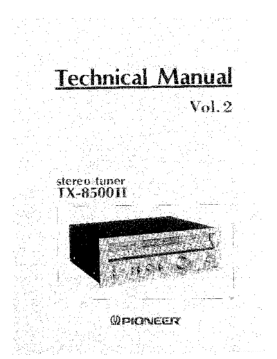 hfe_pioneer_tx-8500_ii_technical_manual_vol_2_en
