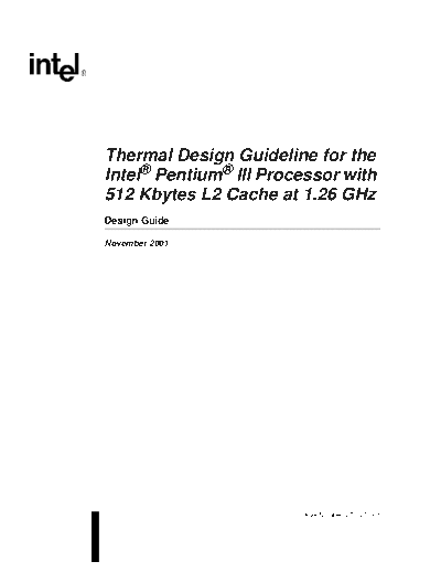 Thermal Design Guide for the Intel® Pentium® III Processor with 512 Kbytes L2 Cache at 1.26 GHz