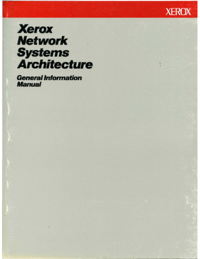 XNSG_068504_Xerox_System_Network_Architecture_General_Information_Manual_Apr85