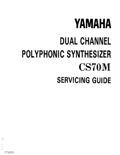 Yamaha CS70M Servicing Guide