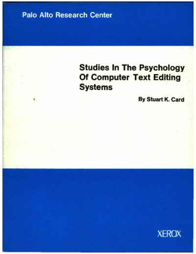 SSL-78-1_Studies_In_The_Psychology_Of_Computer_Text_Editing_Systems