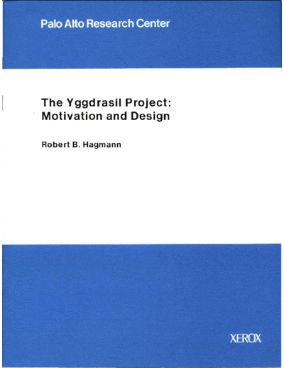 CSL-91-13_The_Yggdrasil_Project_Motivation_and_Design