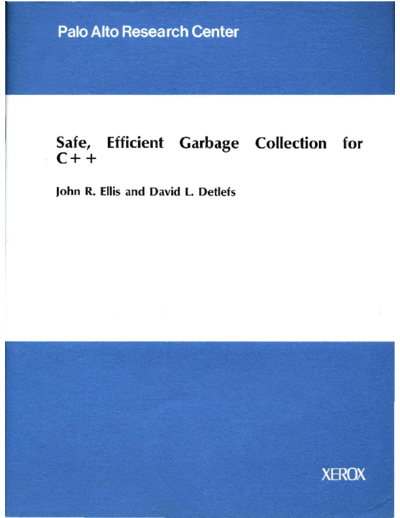CSL-93-4_Safe_Efficient_Garbage_Collection_for_C++