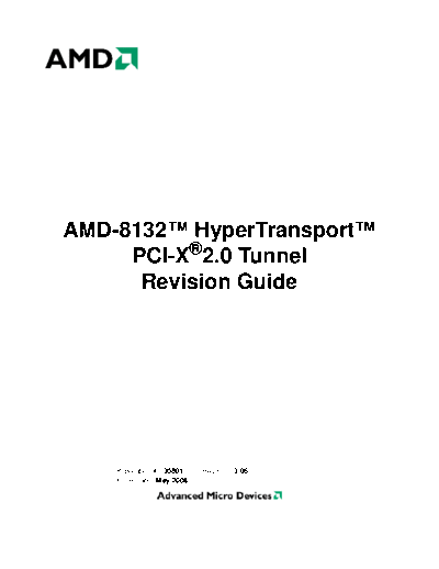 AMD-8132 HyperTransport PCI-X 2.0 Tunnel Revision Guide. [rev.3.06].[2008-05-15]