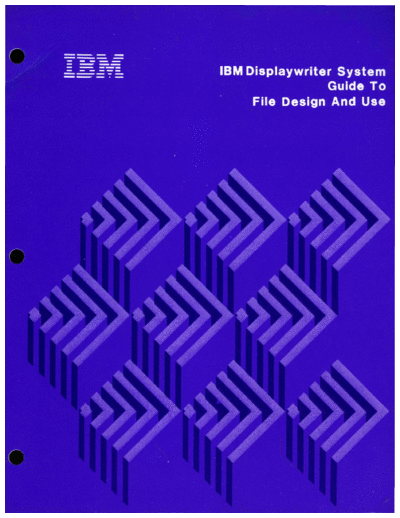 S544-2031-0_IBM_Displaywriter_System_Guide_To_File_Design_And_Use_Dec81