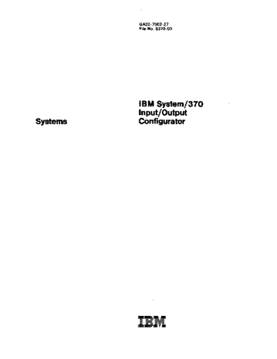 GA22-7002-27_IBM_System_370_Input_Output_Configurator_Apr88