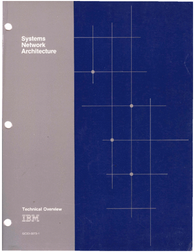 GC30-3073-1_Systems_Network_Architecture_Technical_Overview_May85