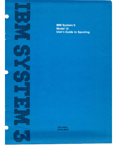 GC21-7632-5_System3_Model15_UsersGuideToSpooling_Sep79