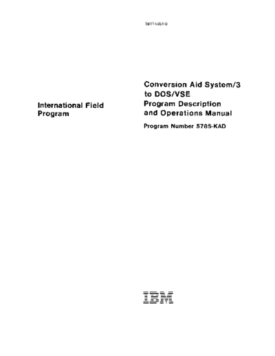 SB11-5351-0_ConversionAid_System3toDOS_VSE_ProgramDescriptionAndOperationsManual_5785-KAD_Jul79