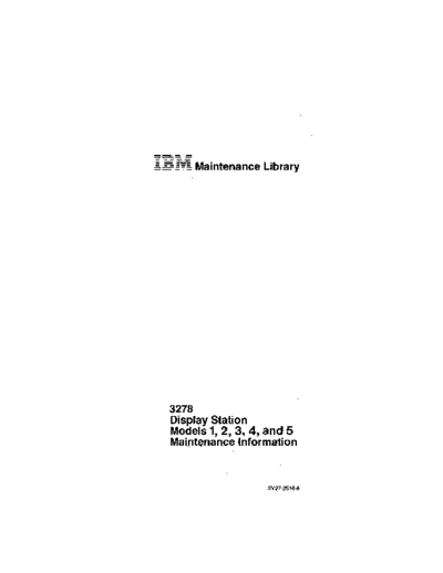 SY27-2510-6_3278_Display_Station_Models_1-5_Maintenance_Information_Jan81