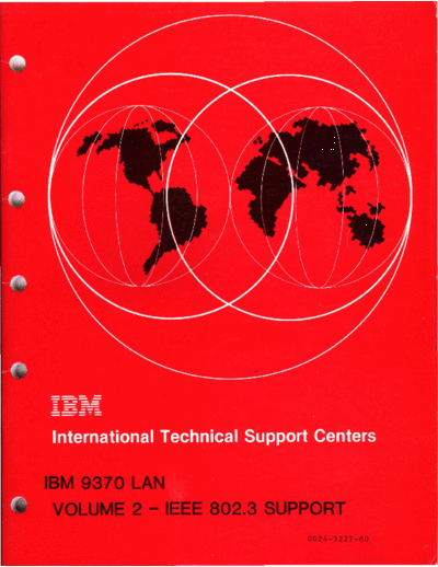 GG24-3227-0_IBM_9370_LAN_Vol_2_IEEE_802.3_Support_Apr88
