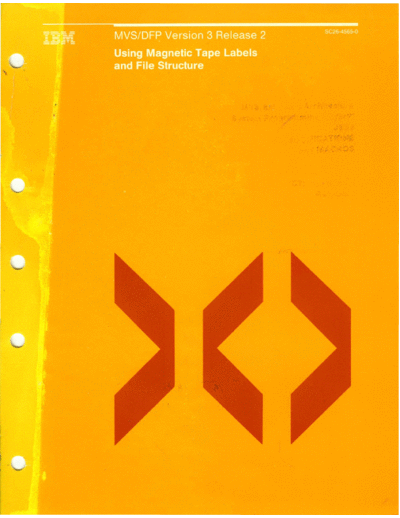SC26-4565-0_MVS_DFP_Ver_3_Rel_2_Using_Magnetic_Tape_Labels_and_File_Structure_Dec89