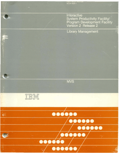 SC34-4025-1_ISPF_MVS_Library_Management_Ver_2_Rel_2_MVS_Sep85