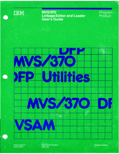 GC26-4061-1_MVS_370_Linkage_Editor_Users_Guide_Dec85