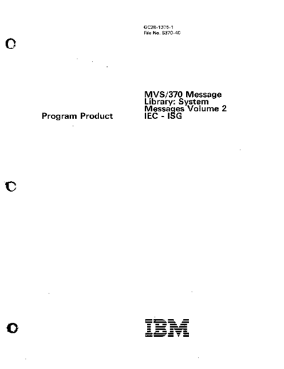 GC28-1375-1_MVS_370_Message_Library_System_Messages_Volume_2_IEC-ISG_Jan85
