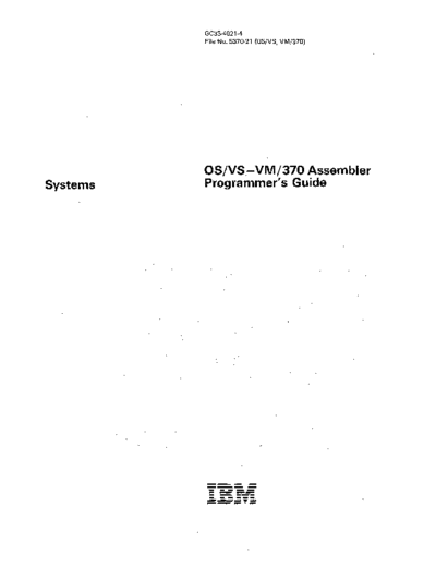 GC33-4021-4_OS_VS_VM_370_Assembler_Programmers_Guide_Sep82