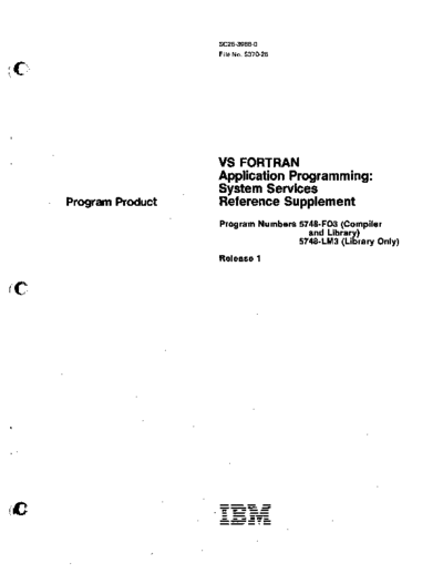 SC26-3988-0_VS_FORTRAN_Application_Programming_System_Services_Ref_Supplement_Feb81