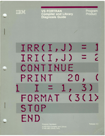 SC26-3990-4_VS_FORTRAN_Compiler_and_Library_Diagnosis_Guide_Rel_4_Oct84