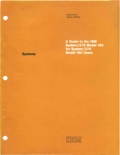 GC20-1755-3_A_Guide_to_the_IBM_System_370_Model_168_for_Model_165_Users_Sep76