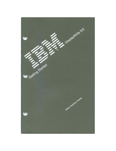 SH20-7299-0_IBM_DisplayWrite_5_2_Getting_Started_Mar89