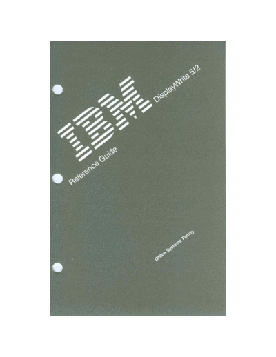 SH20-7300-0_IBM_DisplayWrite_5_2_Reference_Guide_Mar89