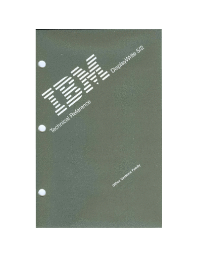 SH20-7303-0_IBM_DisplayWrite_5_2_Technical_Reference_Mar89