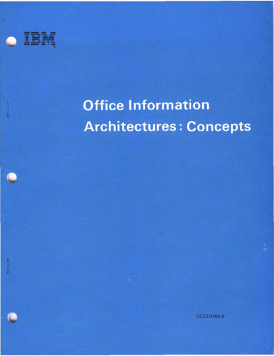 GC23-0765-0_Office_Information_Architectures_Concepts_Mar83