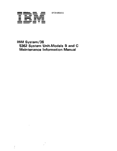 SY31-9042-0_5362_System_Unit_Models_B_and_C_Maintenance_Information_Manual_Oct86