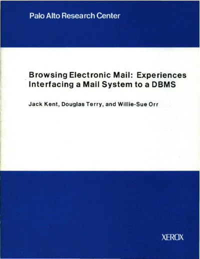 CSL-89-7_Browsing_Electronic_Mail_Experiences_Interfacing_a_Mail_System_to_a_DBMS