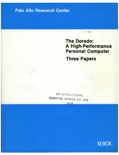 CSL-81-1_The_Dorado_A_High-Performance_Personal_Computer_Three_Papers