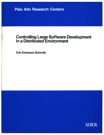 CSL-82-7_Controlling_Large_Software_Development_In_a_Distributed_Environment