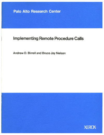 CSL-83-7_Implementing_Remote_Procedure_Calls
