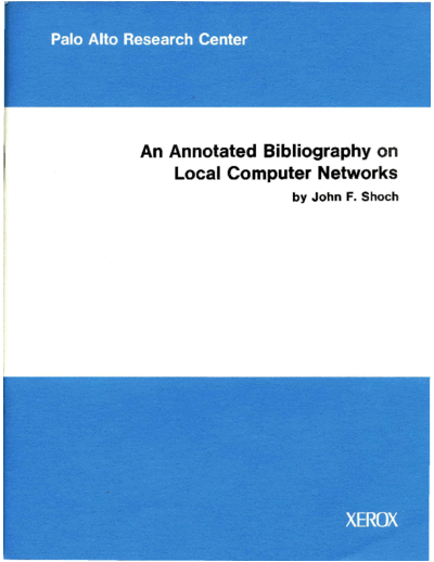 SSL-79-5_An_Annotated_Bibliography_on_Local_Computer_Networks_Oct79