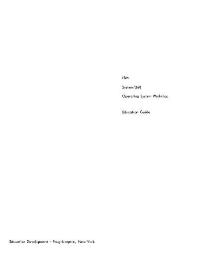 R20-4067-0_System_360_Operating_System_Workshop_Education_Guide_1967