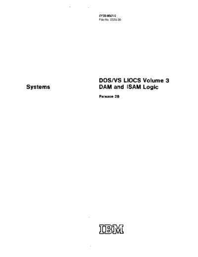 SY33-8561-1_DOS_VS_LIOCS_Volume_3_DAM_and_ISAM_Logic_Rel_28_Jun73