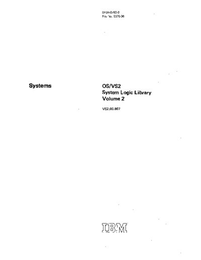 SY28-0762-0_OS_VS2_System_Logic_Library_Vol_2_Rel_3.7_Jul76