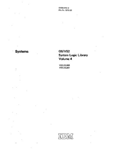 SY28-0764-0_OS_VS2_System_Logic_Library_Vol_4_Rel_3.7_Jul76