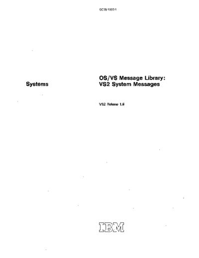 GC38-1002-1_OS_VS_Message_Library_VS2_System_Messages_Rel_1.6_Jun73