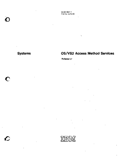 GC26-3841-1_OS_VS2_Rel_3.7_Access_Method_Services_Mar76