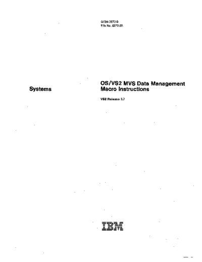 GC26-3873-0_OS_VS2_MVS_Data_Management_Macro_Instructions_Rel_3.7_Nov76