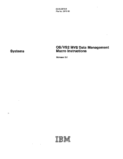 GC26-3873-0_OS_VS2_MVS_Data_Management_Macro_Instructions_Rel_3.8_Mar79