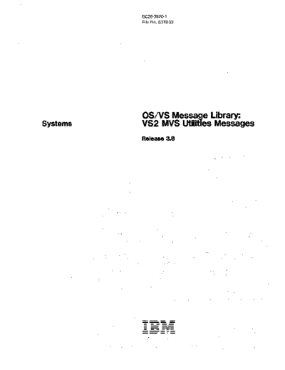 GC26-3920-1_OS_VS2_MVS_Utilities_Messages_Rel_3.8_Jul82