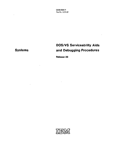GC33-5380-1_DOS_VS_Serviceability_Aids_and_Debugging_Procedures_Rel_29_Nov73