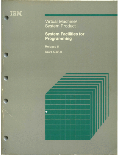 SC24-5288-0_VM_SP_System_Facilities_for_Programmers_Release_5_Dec86