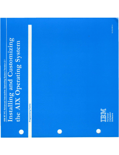 SC23-0787-0_Installing_and_Customizing_the_AIX_Operating_System_Version_2.1_Jan87
